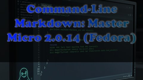Write Furiously: Unleash Your Inner Writer with Micro Editor (Fedora Tutorial)