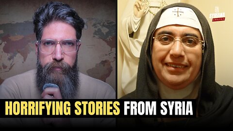 Syria: Mother Superior Reveals TERRIFYING Stories | Syriana Analysis