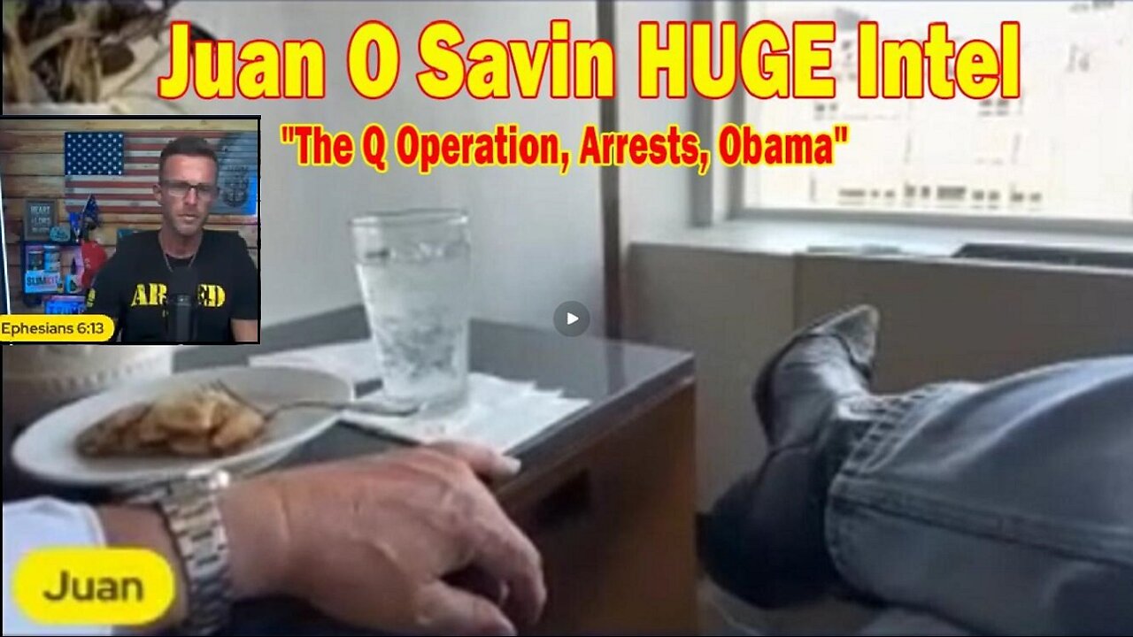 HUGE Intel 7/21/25: The Q Operation, Arrests, Obama ~ Juan O Savin & Jordan Clark