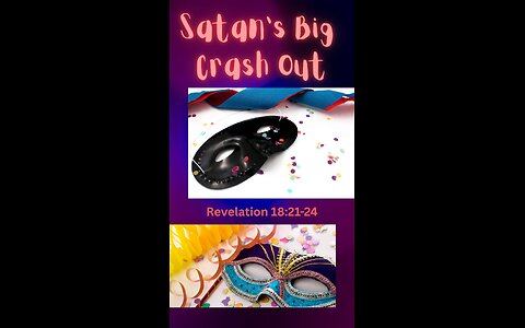 Satan's Big Crash Out
