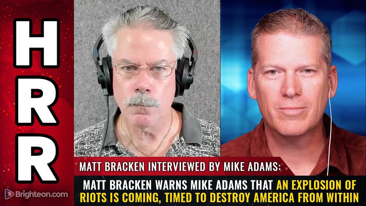 Matt Bracken warns Mike Adams that an EXPLOSION of riots is coming