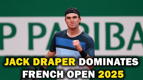 Jack Draper Dominates French Open 2025 | Third-Round Victory & What’s Next at Roland Garros