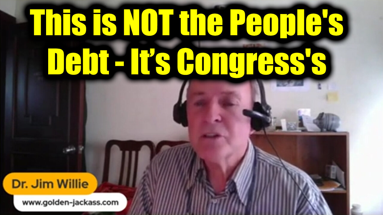 Dr. Jim Willie Urgent Emergency 4.22.25 - This Is NOT the People's Debt; It’s Congress's!