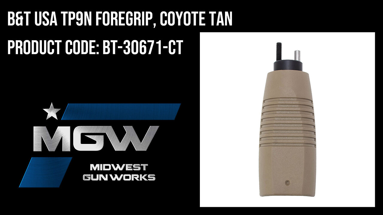 B&T USA TP9N Foregrip, Coyote Tan - BT-30671-CT