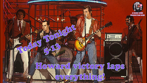 Today Tonight - May 13 - Howard Stern victory laps everything.