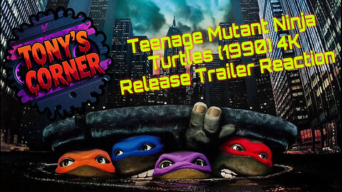 Teenage Mutant Ninja Turtles (1990) 4K Release Trailer Reaction