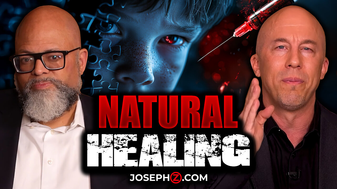 Vaccines, Autism, and Natural Healing | Voice of God with Joseph Z