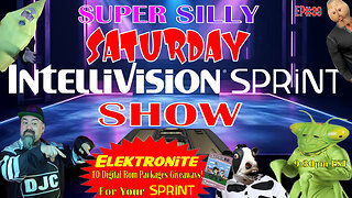 Super Silly Saturday -INTELLIVISION SPRINT SHOW - Ep#39