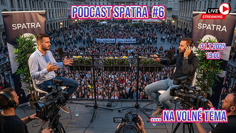 PODCAST SPATRA #6 ...na volné téma.
