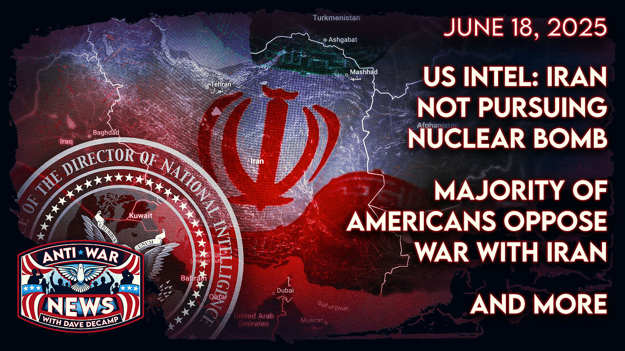 US Intel: Iran Not Pursuing Nuclear Bomb, Majority of Americans Oppose War With Iran, and More