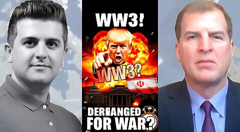 David Pyne: Trump's Deranged Drive for WW3 with Iran