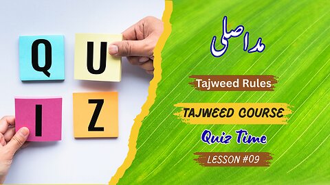Do you know Tajweed? | مد اصلی | (Tajweed Quiz 09) | Learn Tajweed | Test your Tajweed skills.