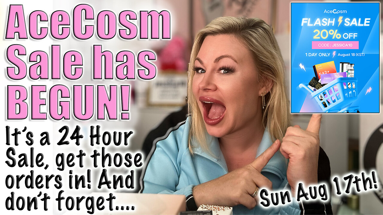 AceCosm Sale has started, its only 24 Hours! Code Jessica10 Saves you money