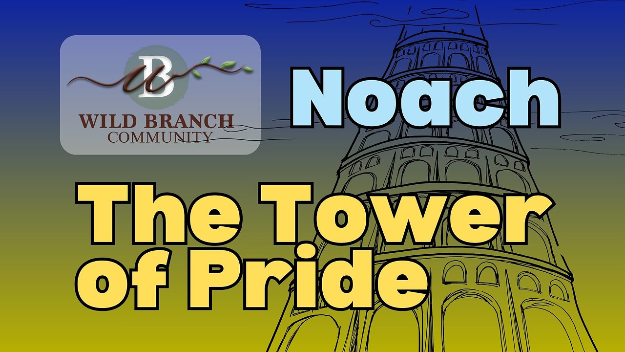 Noach - The Tower of Pride