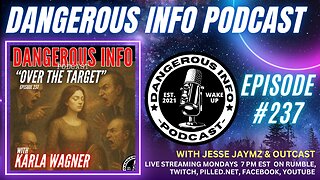 237 "Over the Target ft. Karla Wagner, lies, disinformation, jealousy, politics, end property taxes