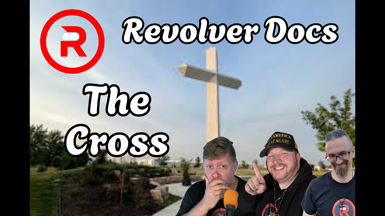 REVOLVER DOCS PRESENTS: THE CROSS