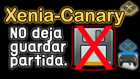 Xenia-Canary No deja guardar el progreso de la partida 2025. (bug signing-in, Solución Temporal)