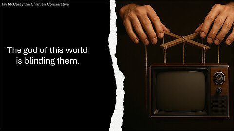 The god of this world has blinded them.
