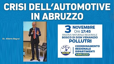 🔴 Intervento dell'On. Alberto Bagnai all'evento "Crisi dell'automotive in Abruzzo" (03.11.2025)