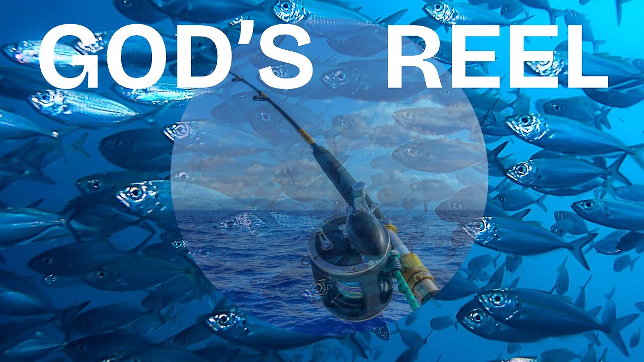 GOD'S REEL - Fishing For Men with Darren Conrad