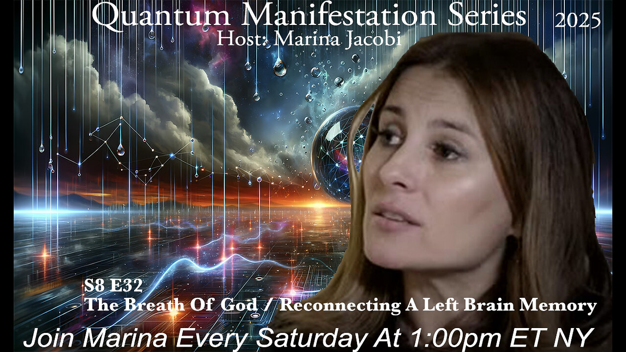 Marina Jacobi - The Breath Of God / Reconnecting A Left Brain Memory - S8 E32