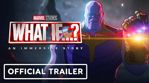 What If…？ – An Immersive Story - Official Trailer-SzezpXPoHWA-137+140-1920x
