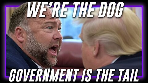 Alex Jones: "Trump Belongs To Us— We Don't Belong To Him!"