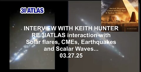 3I/ATLAS : INTERVIEW WITH KEITH HUNTER