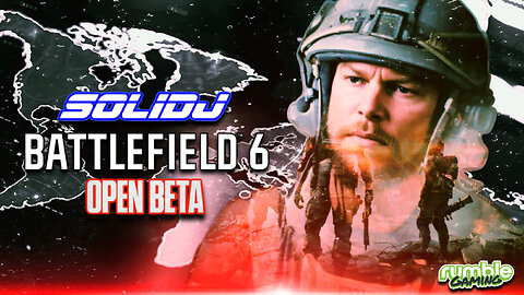 🟢Live - S0lidj - Battlefield 6 Beta w/ The Tribe