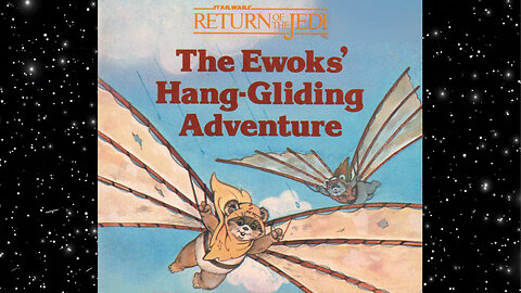 Memory Bank: The Ewoks' Hang-Gliding Adventure (Read Along)