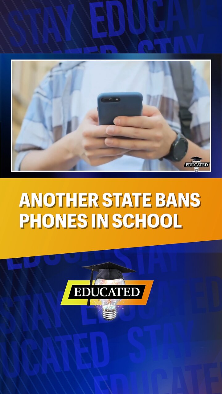 📱Another State Bans Phones In Schools