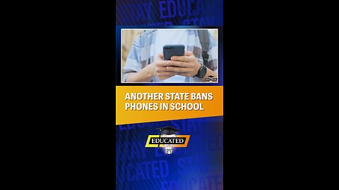 📱Another State Bans Phones In Schools