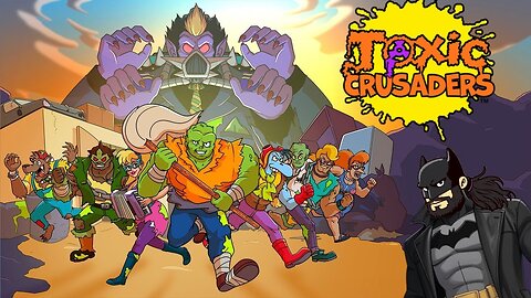 Toxic Crusaders Demo