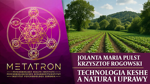 Technologia KESHE a natura i uprawy
