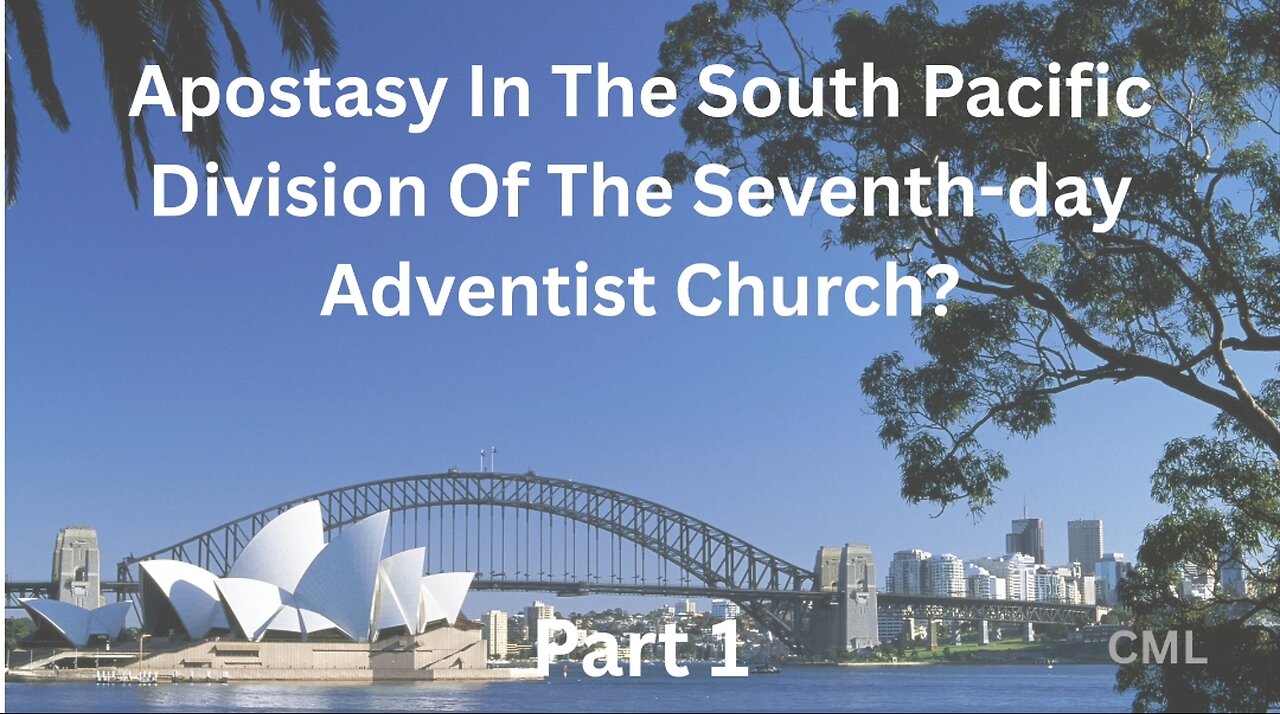 Apostasy In The South Pacific Division Of The Seventh-day Adventist Church?: Part 1