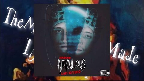RanDumB - Ridiculous (Official Lyric Video)