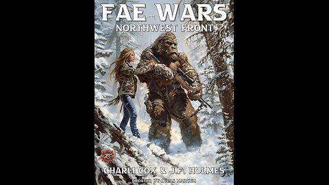 Episode 617: The Fae Wars: Northwest Front with Charli Cox