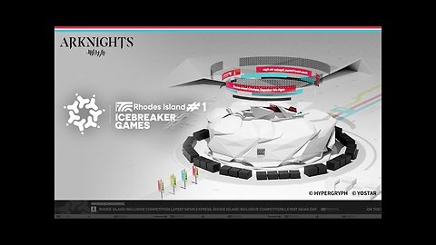 Arknights Official Trailer - Rhodes Island Icebreaker Games #1