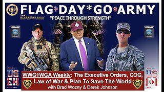 WWG1WGA - Flag Day in DC, Trump Comms, Can America Avoid [DS] Civil War? Derek Johnson & Brad Wozny