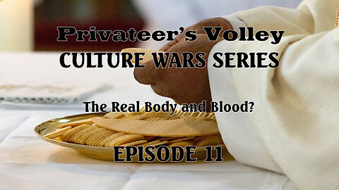 Privateer's Volley The Hidalgo Show: Culture War Episode 11
