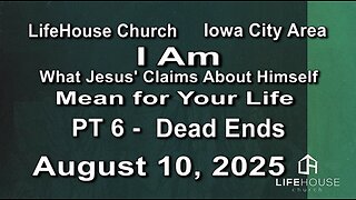 LifeHouse 081025–Andy Alexander “I Am” (PT6) Dead Ends