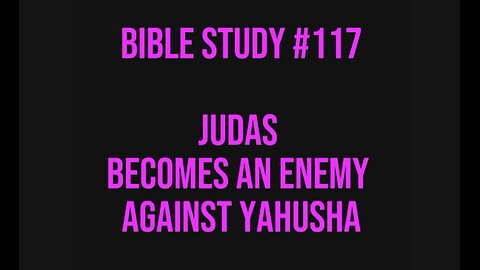 📍 Bible Study #117 📖 Judas Became An Enemy Against Yahusha (Jesus) 🤯 #ASL #bible #deaf