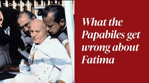 How Leading Papabiles View Fatima | The Conclave Report #2