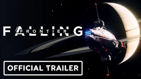 Falling Frontier - Exclusive Hano Ship & Combat Reveal Trailer