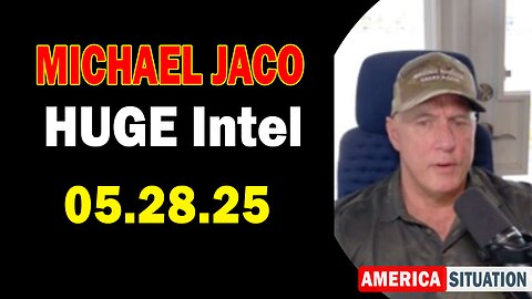 Michael Jaco HUGE Intel 05.28.25: "100 Arrests Coming! Important Update By Michael Jaco & Paul Vallely"