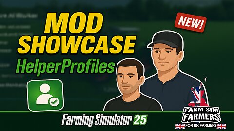 Mod Showcase: HelperProfiles | FS25 | Custom AI Worker Profiles
