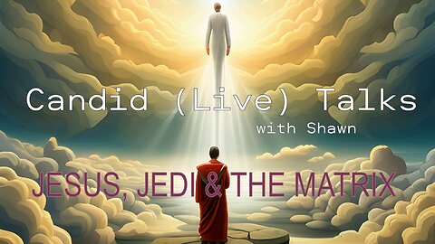 JESUS, JEDI & THE MATRIX 🧔✝️ Candid Talks | The Hidden Truths of #christconsciousness #matrix