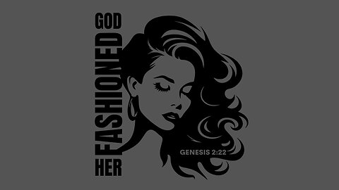 God Fashioned Her