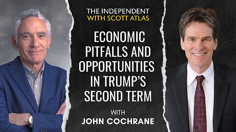 John Cochrane: Economic Pitfalls and Opportunities in Trump's Second Term | Ep. 47