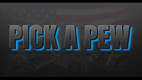 Pick a Pew 1/7/26